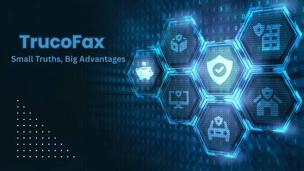 Trucofax: The Complete Guide to Understanding, Using, and Benefiting from It