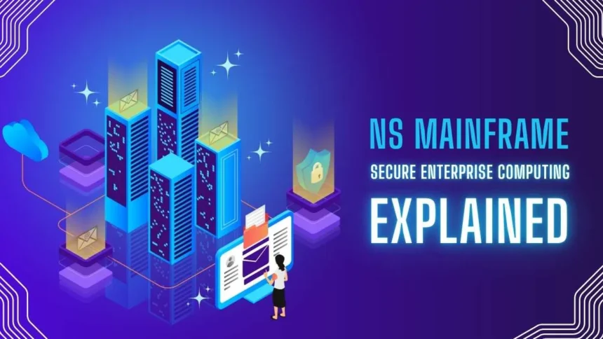NS Mainframe
