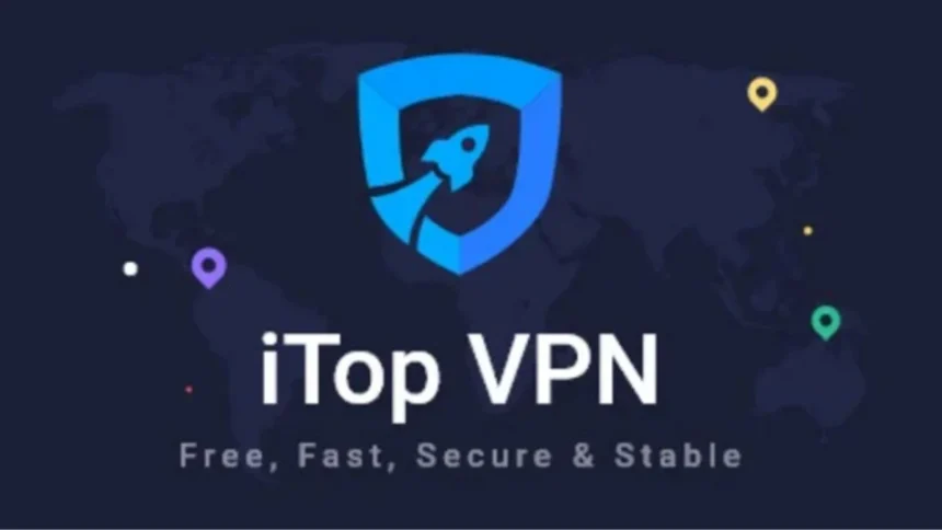iTop VPN: The Reliable Free VPN for Secure Browsing
