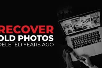How to Recover Old Photos Deleted Long Ago Without Backup?