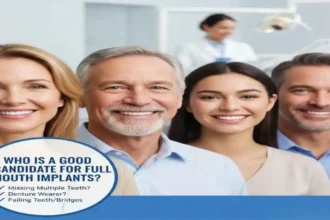 Who Is a Good Candidate for Full Mouth Implants