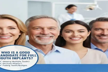 Who Is a Good Candidate for Full Mouth Implants