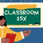 Classroom 15X