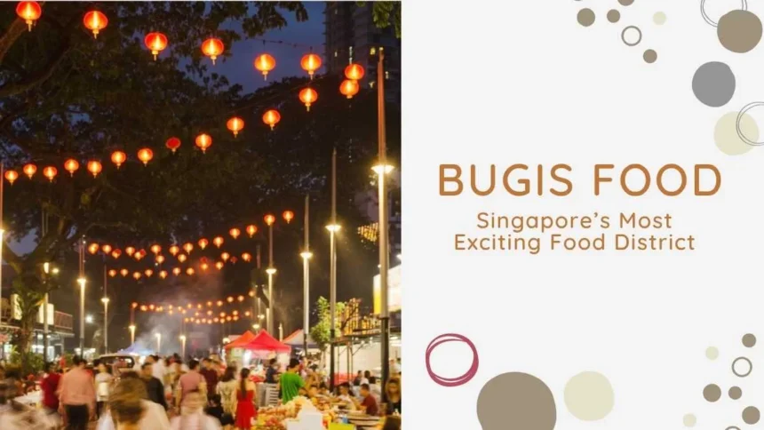 Bugis Food