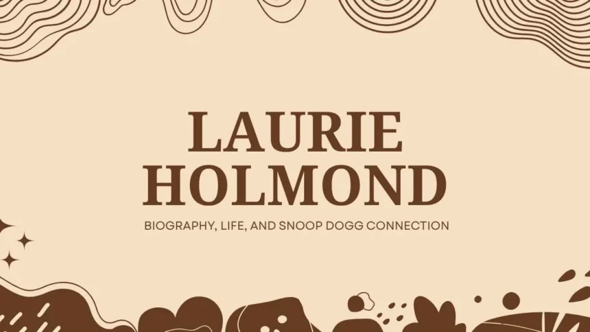 Laurie Holmond