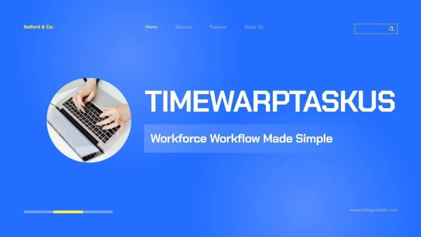 Timewarptaskus