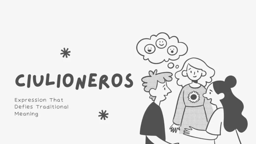 Ciulioneros