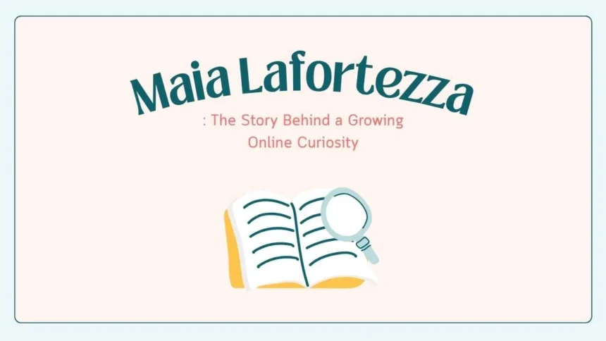 Maia Lafortezza