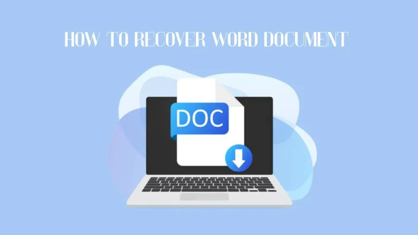 How to Recover Word Document