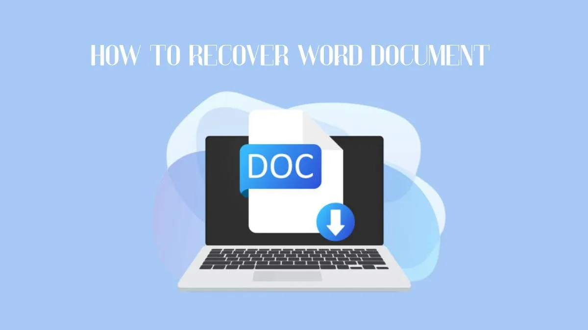 How to Recover Word Document
