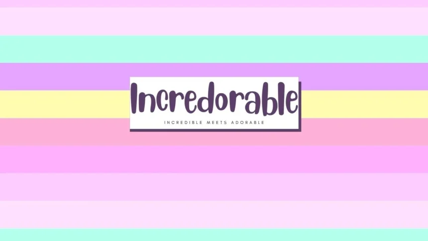 Incredorable